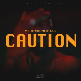 Caution by Milawno