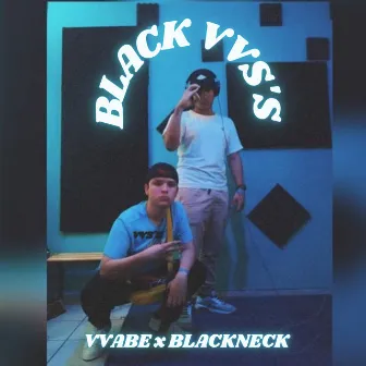 BLACK VVS'S by Black Neck