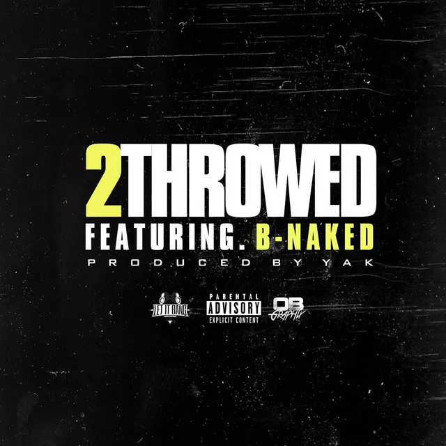 2 Throwed - Radio