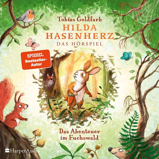 Hilda Hasenherz. Das Abenteuer im Fuchswald (Das Hörspiel)