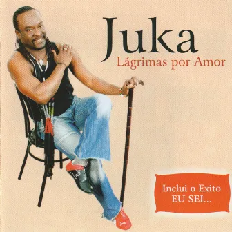 Lágrimas por Amor by Juka