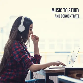 Music to Study and Concentrate by Total Relax Music Ambient