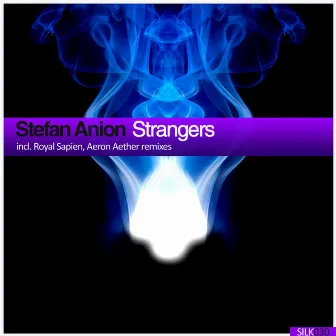 Strangers by Stefan Anion