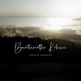 Bantureethi Koluvu by Sachin Raj