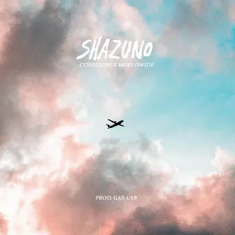 Conexiones Worldwide by Shazuno