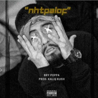 NHTPALOF by Bry Poppa