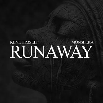 Runaway by Monseeka