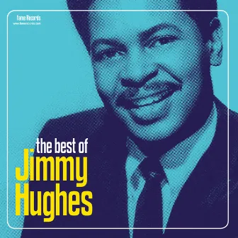 The Best Of Jimmy Hughes by Jimmy Hughes