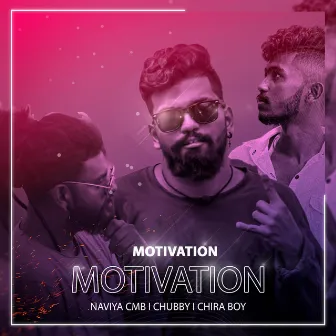 Motivation by Chira boy