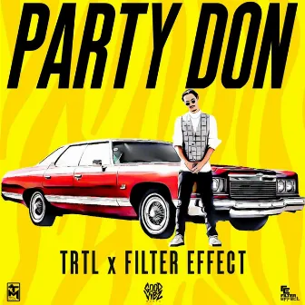 Party Don by TRTL