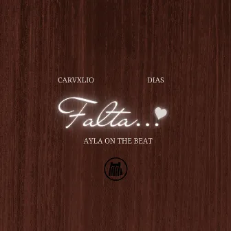 Falta by Ayla On The Beat