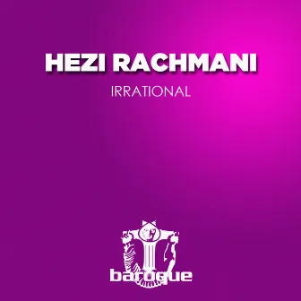 Irrational by Hezi Rachmani