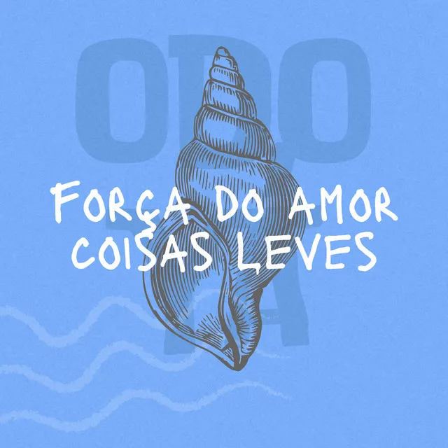 Força do Amor