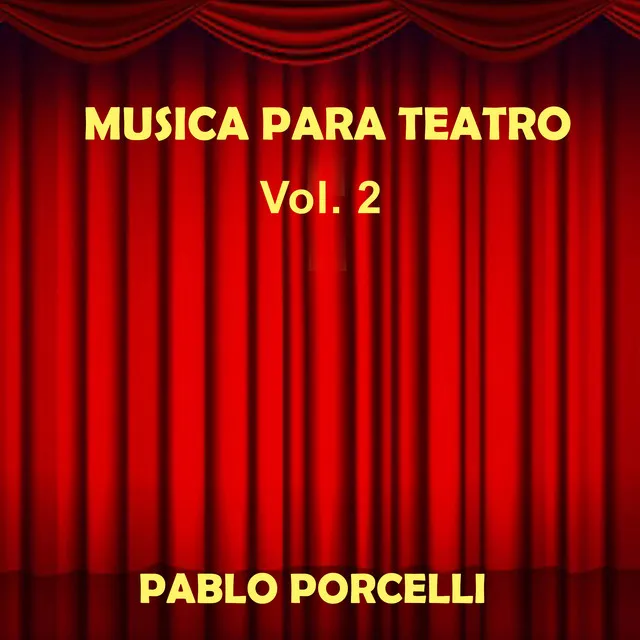 Música para Teatro, Vol. 2