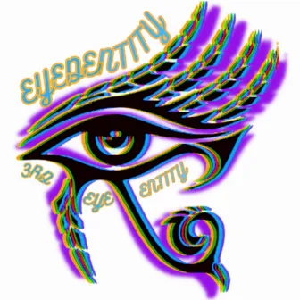 3rd Eye Entity by Eyedentity