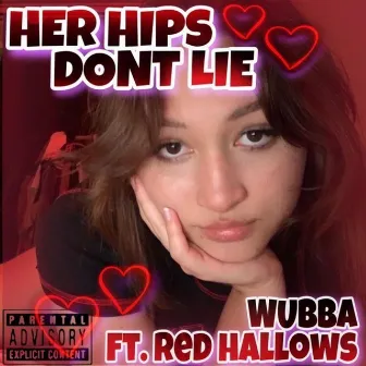 Her Hips dont lie by Wubba