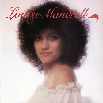 Louise Mandrell by Louise Mandrell