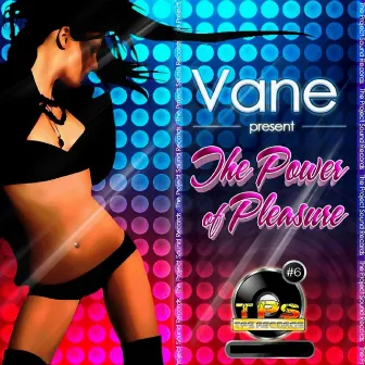 The Power Of Pleasure by Van E