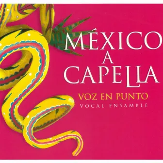 México a Capella by Voz en Punto