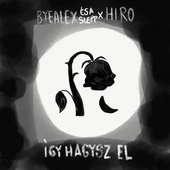 Így hagysz el by Hiro