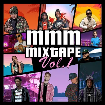 MMM Mixtape Vol. 1 by MMM