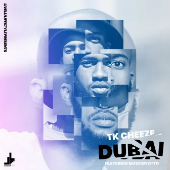 Dubai by Tk Cheeze