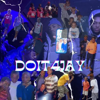 DoIt4Jay by Reality Childs