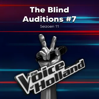 The Blind Auditions #7 (Seizoen 11) by The voice of Holland