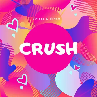 Crush by Strom