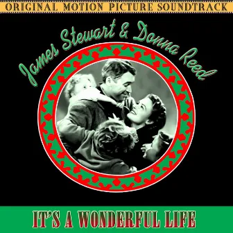 It's A Wonderful Life (The Original Motion Picture Soundtrack) by Dimitri Tiomkin & His Orchestra