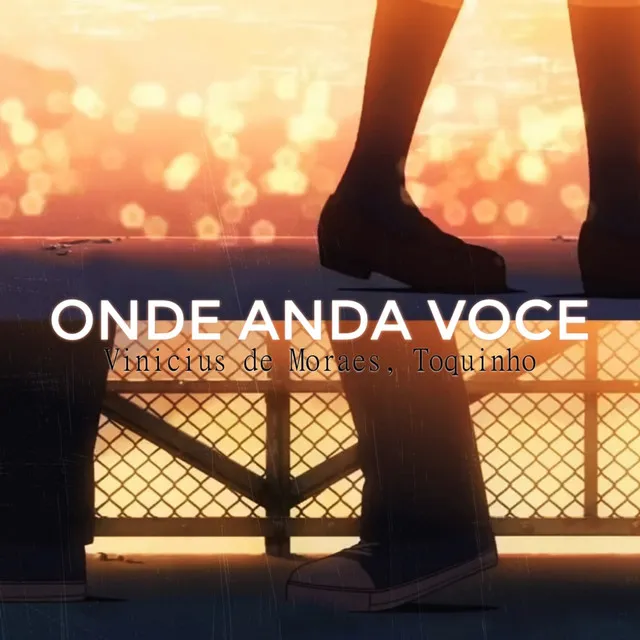 Onde Anda Você - Remix