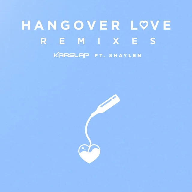 Hangover Love - Facade Remix