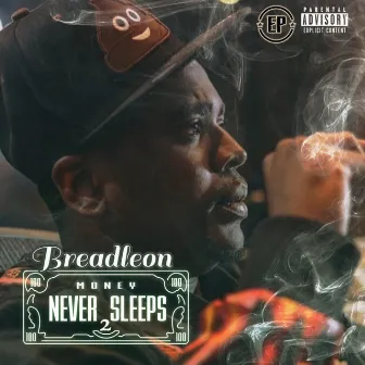 Money Never Sleeps 2 by Breadleon