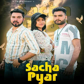 Saccha Pyar by Chhaproliya Kapil