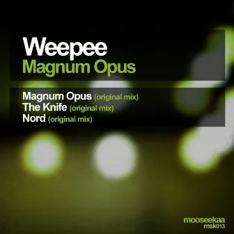 Magnum Opus by Weepee