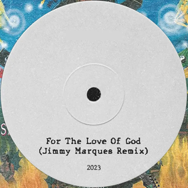 For the Love of God - Remix