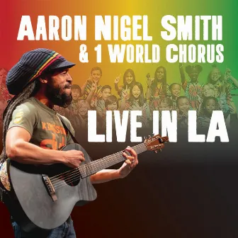 Live in LA by Aaron Nigel Smith