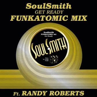 Get Ready (Funkatomic Mix) by SoulSmith