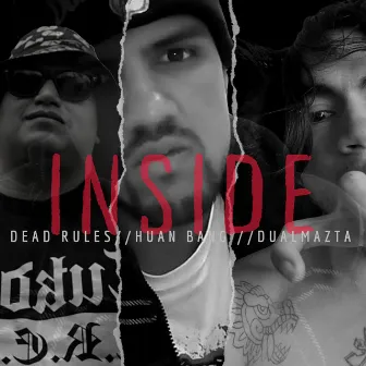 Inside by DEAD RULES