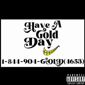 ICE / HAVE A GOLD DAY by Ginn LEE