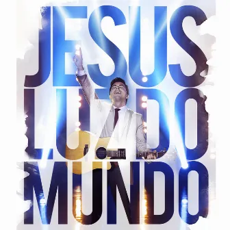 Jesus Luz do Mundo (Ao Vivo) by Daniel Lüdtke