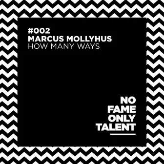 How Many Ways by Marcus Mollyhus