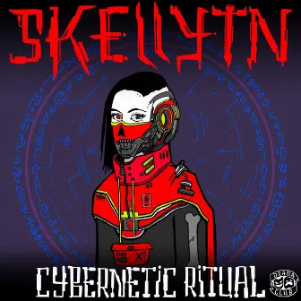 Cybernetic Ritual EP by Skellytn