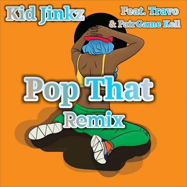 Pop That (Remix)