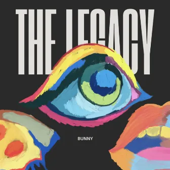 The Legacy by Bunny