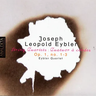 Joseph Leopold Edler von Eybler - String Quartets: Op. 1, no 1 -3 by Joseph Leopold Eybler