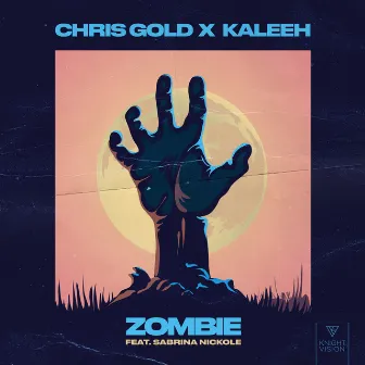 Zombie (feat. Sabrina Nickole) by Kaleeh