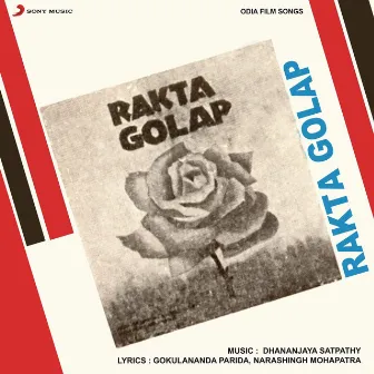 Rakta Golap (Original Motion Picture Soundtrack) by Gokulananda Parida