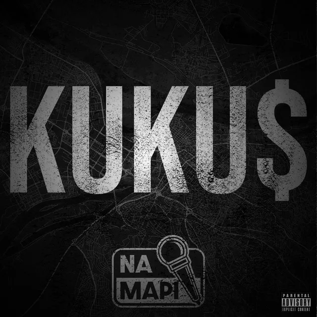 Na Mapi - KUKU$