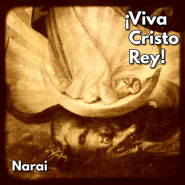 ¡Viva Cristo Rey! (Extended Versions)